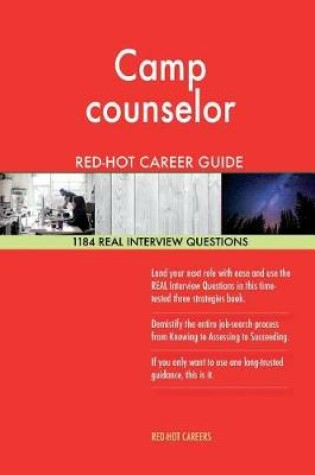 Cover of Camp Counselor Red-Hot Career Guide; 1184 Real Interview Questions