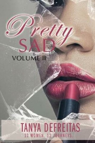 Cover of Pretty Sad Volume 2