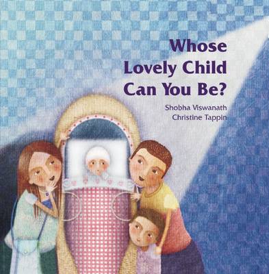 Book cover for Whose Lovely Child Can You Be?