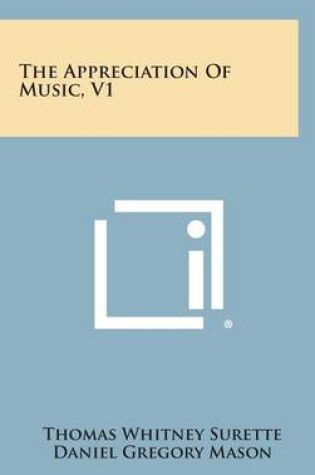 Cover of The Appreciation of Music, V1