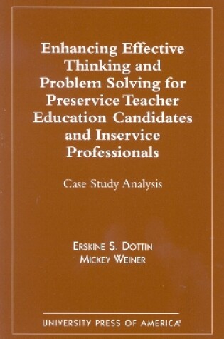 Cover of Enhancing Effective Thinking and Problem Solving for Preservice Teacher Educatio