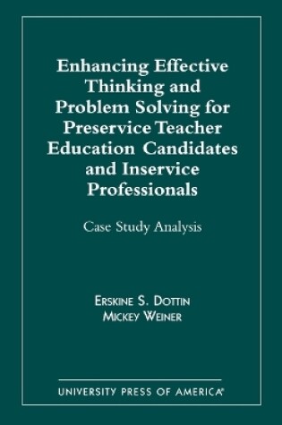 Cover of Enhancing Effective Thinking and Problem Solving for Preservice Teacher Educatio