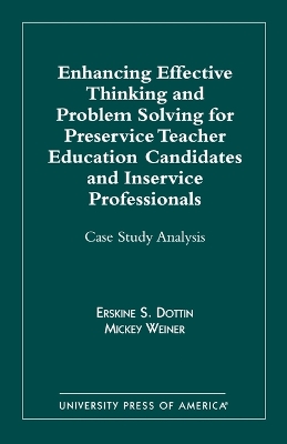 Book cover for Enhancing Effective Thinking and Problem Solving for Preservice Teacher Educatio