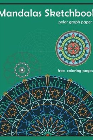 Cover of Mandalas Sketchbook polar graph paper free coloring pages