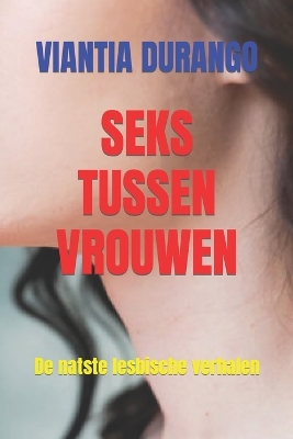 Book cover for Seks Tussen Vrouwen