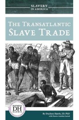 Cover of The Transatlantic Slave Trade