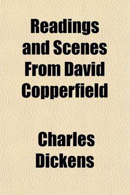 Book cover for Readings and Scenes from David Copperfield