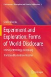 Book cover for Experiment and Exploration: Forms of World-Disclosure