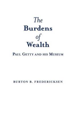 Book cover for The Burdens of Wealth