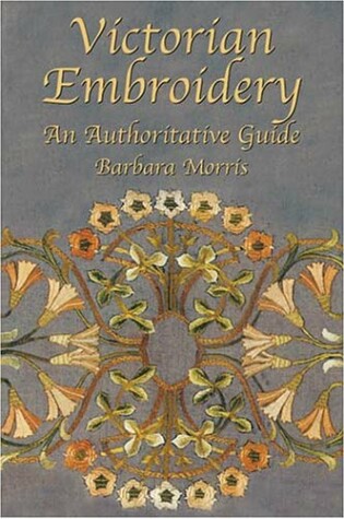 Cover of Victorian Embroidery: an Authoritat