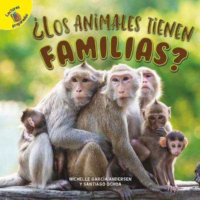 Book cover for ¿Los Animales Tienen Familias?