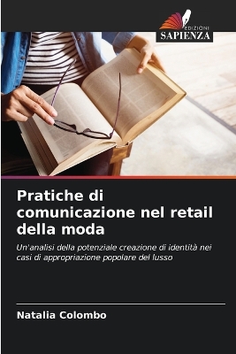 Book cover for Pratiche di comunicazione nel retail della moda