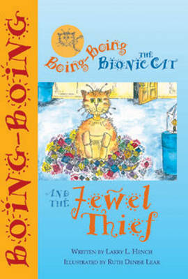 Book cover for Boing-Boing the Bionic Cat and the Jewel Thief