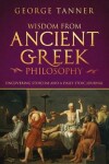 Book cover for Wisdom from Ancient Greek Philosophy