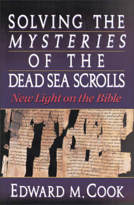 Book cover for Solving the Mysteries of the Dead Sea Scrolls