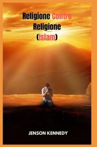 Cover of Religione Contro Religione (Islam)