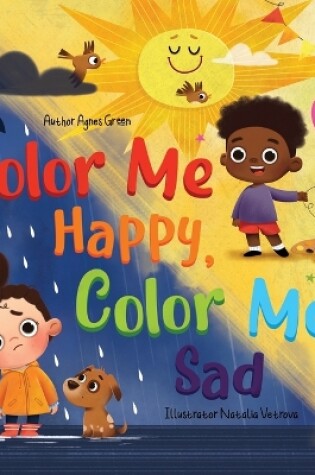 Cover of Color Me Happy, Color Me Sad