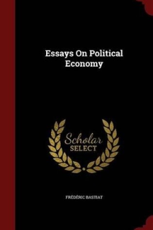 Cover of Essays On Political Economy