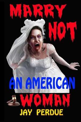 Book cover for Marry Not an American Woman