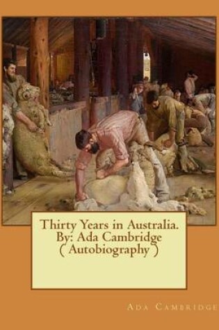 Cover of Thirty Years in Australia. By