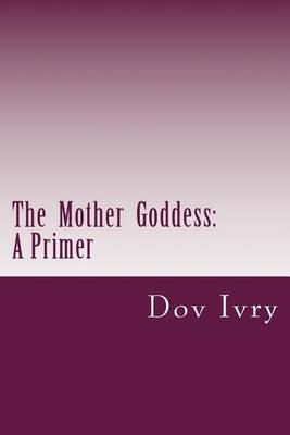 Book cover for The Mother Goddess