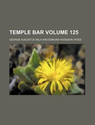 Book cover for Temple Bar Volume 125