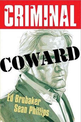 Book cover for Criminal Volume 1: Coward (New  Edition)