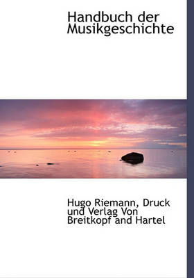 Book cover for Handbuch Der Musikgeschichte