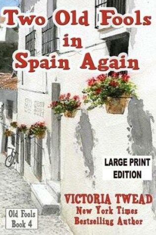 Cover of Two Old Fools in Spain Again (Large Print)