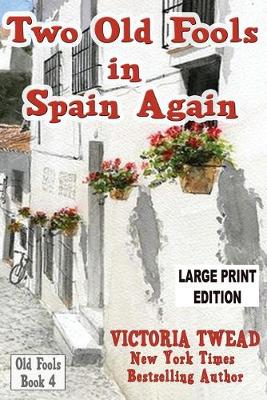 Cover of Two Old Fools in Spain Again (Large Print)