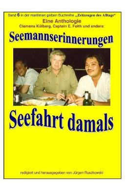 Book cover for Seemannserinnerungen - Seefahrt damals - eine Anthologie