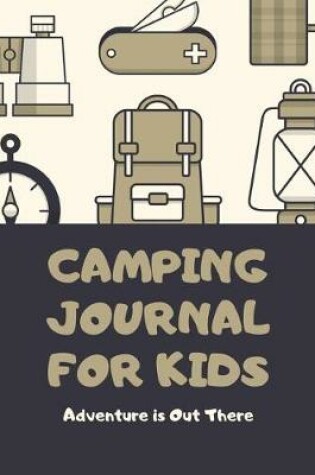 Cover of Camping Journal for Kids