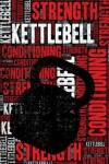 Book cover for Kettlebell Strength and Conditioning Log