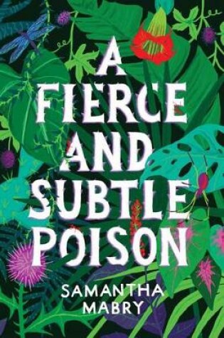 Cover of A Fierce and Subtle Poison