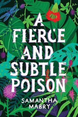 Book cover for A Fierce and Subtle Poison