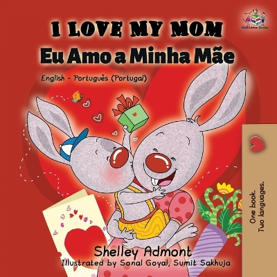 Book cover for I Love My Mom (English Portuguese - Portugal)