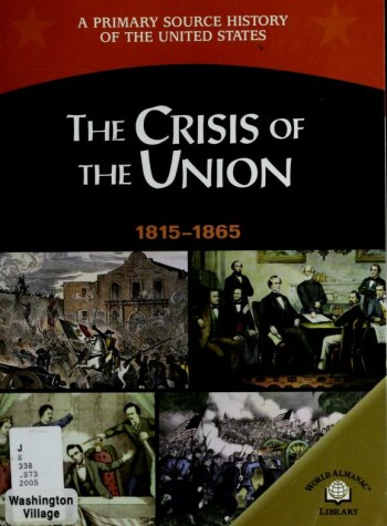 Cover of The Crisis of the Union 1815-1865