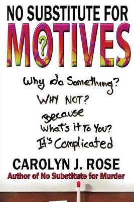 Book cover for No Substitute for Motives