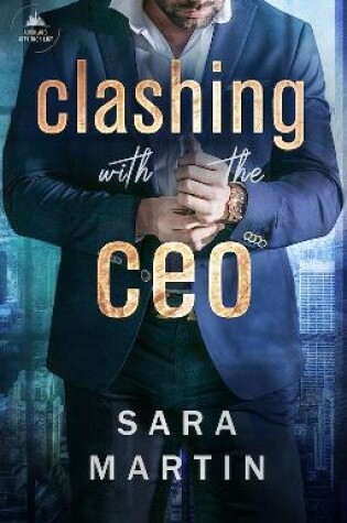 Cover of Clashing with the CEO