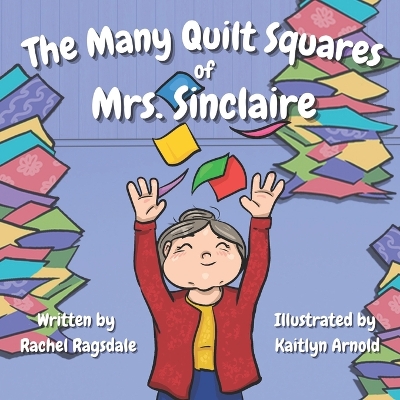 Book cover for The Many Quilt Squares of Mrs. Sinclaire