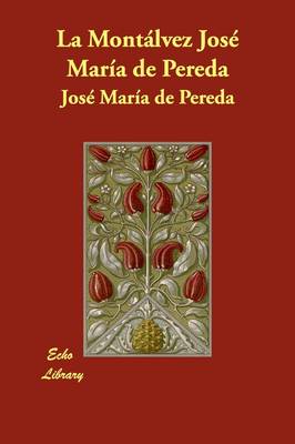 Book cover for La Montlvez Jos Mara de Pereda