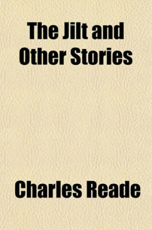 Cover of The Jilt and Other Stories