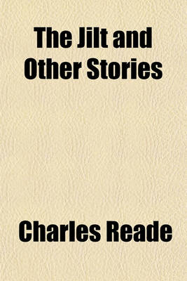 Book cover for The Jilt and Other Stories