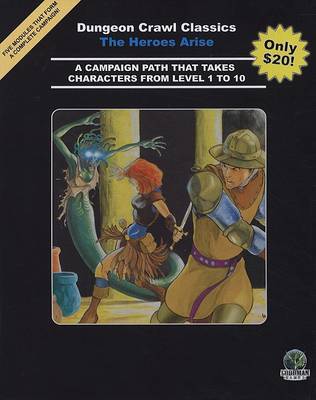 Cover of Dungeon Crawl Classics: The Heroes Arise