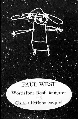 Cover of Words for a Deaf Daughter and Gala: A Fictional Sequel