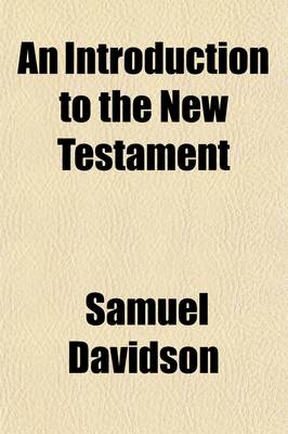 Book cover for An Introduction to the New Testament (Volume 1); The Four Gospels