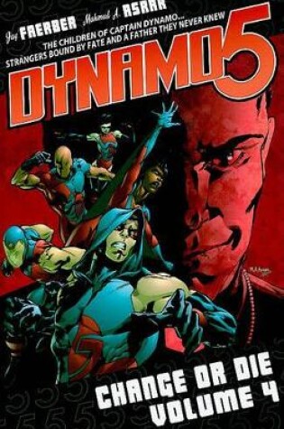 Cover of Dynamo 5 Volume 4: Change Or Die