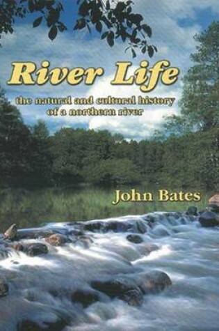 Cover of River Life Natural & Cultural History