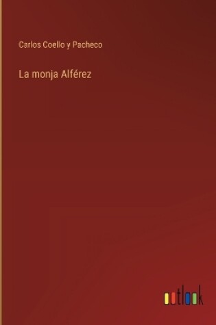 Cover of La monja Alf�rez