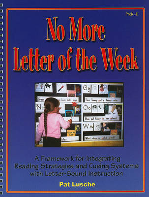 Book cover for No More Letter of the Week, PreK-K